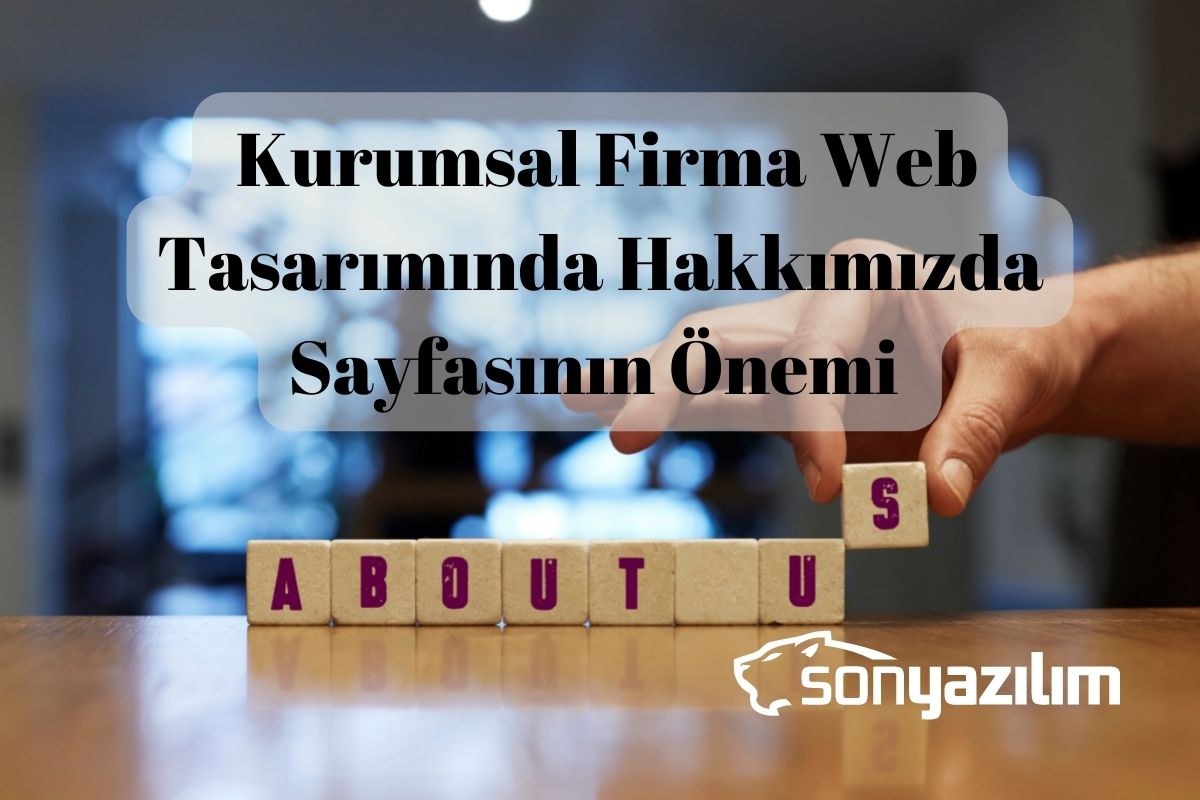 Kurumsal firma web tasarımında hakkımızda sayfası